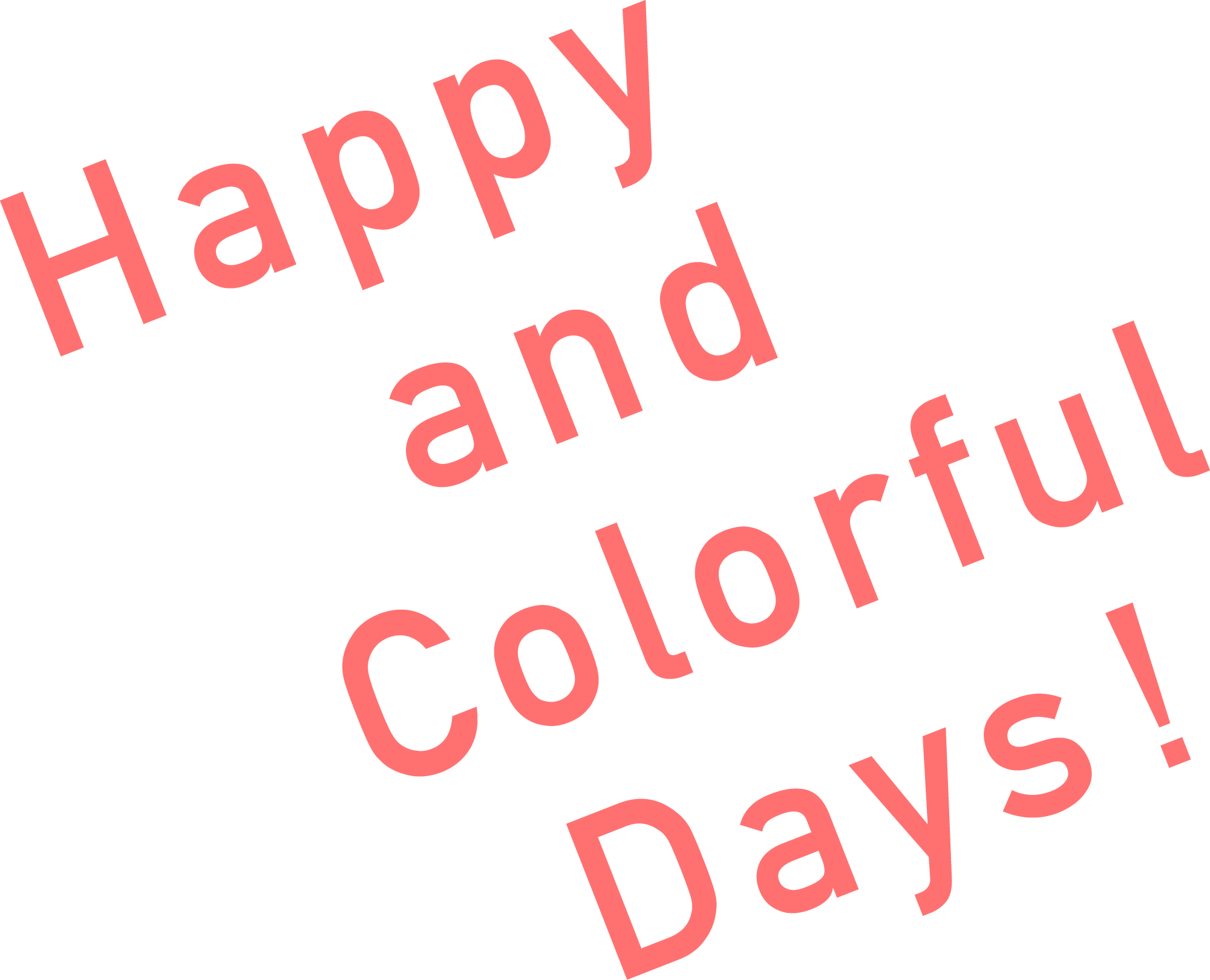 Happy and Colorfull Days !