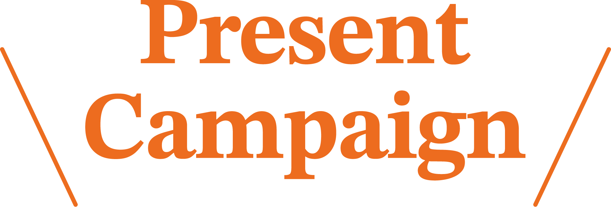 present campaign